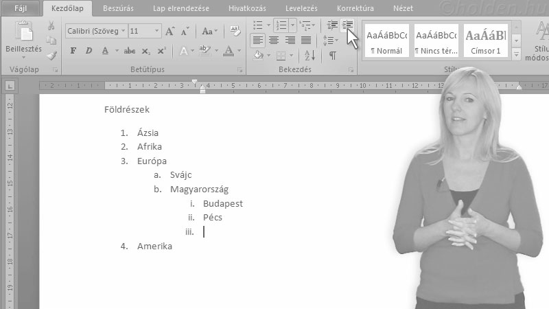 Word Oktatóvideó, Üzleti dokumentumok I., Az üzleti levélírás szabályai. Formai követelmények. A Word eszközei (tabulálás, szegélyek, élőfej/láb)., Felsorolás és számozás, Bekezdések számozása, többszintű számozás