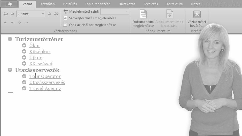 Word Oktatóvideó, Nagy dokumentumok, Stílusok a dokumentumba
Tartalomjegyzék
Lábjegyzet
Tárgymutató
Ábrajegyzék, Dokumentumok tördelése, Vázlat összeállítása, navigáció, tördelés, tükörmargók.