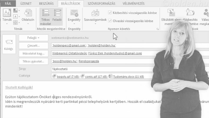 Outlook Oktatóvideó, Levelezés, , Új üzenet, Címzett típusok, fájlcsatolás, prioritások, beállítások, piszkozat.