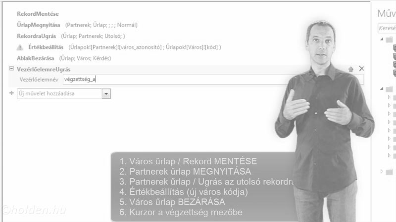 Access Oktatóvideó, Makró, , Makrókészítés I., Leggyakoribb makróparancsok, makró vezérlőhöz rendelése.