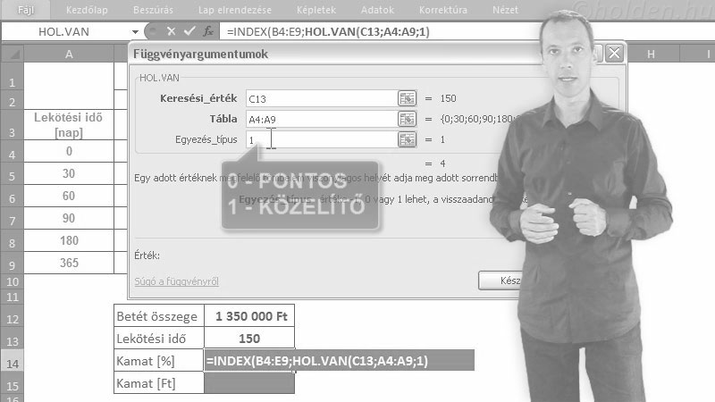 Excel Oktatóvideó, Keresőfüggvények, FKERES
VKERES
INDEX
HOL.VAN
KERES
OFSZET, INDEX függv. II., Hogyan keressünk egy táblázatban sor és oszlop alapján (INDEX és HOL.VAN függvények).